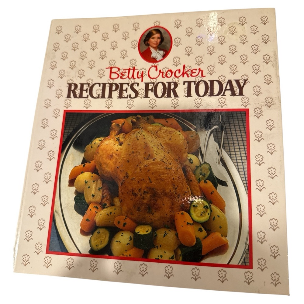 Betty Crocker Cookbook Recipes for Today‎ 1986 Binder Illustrated Sections 11-18